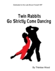 Image for Twin Rabbits Go Strictly Come Dancing