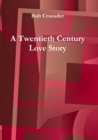 Image for A Twentieth Century Love Story
