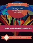 Image for Secret Vault of the Mysterious Storyteller: Case 3 Diamond Deadly