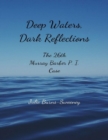 Image for Deep Waters, Dark Reflections : The 26th Murray Barber P. I. Case