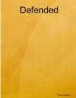Image for Defended