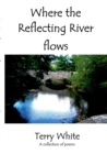 Image for Where the Reflecting River Flows