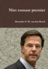 Image for Niet zomaar premier