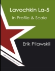 Image for Lavochkin La-5 In Profile &amp; Scale