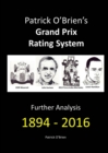 Image for Patrick O&#39;Brien&#39;s Grand Prix Rating System : Further Analysis 1894 - 2016