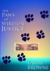 Image for The Paws Of Spiritual Justice