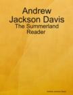 Image for Andrew Jackson Davis : The Summerland Reader