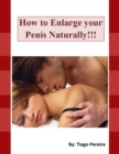 Image for How to Enlarge Your Penis Naturally!!!
