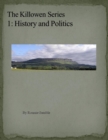 Image for Killowen Series 1: History and Politics
