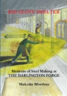 Image for Kid Glove Smelter. Memoirs of Steel Making at the Darlington Forge