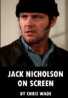 Image for Jack Nicholson On Screen