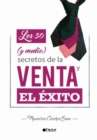 Image for Los 30 (y medio) Secretos de la Venta y el ?xito
