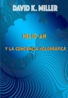 Image for Helio-Ah y la Conciencia Holografica