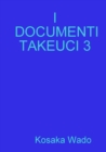 Image for I Documenti Takeuci 3