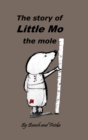 Image for The story of Little Mo the mole