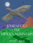 Image for Journey to the Hidden Mountain