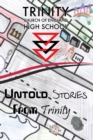 Image for Untold Stories From Trinity