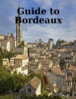 Image for Guide to Bordeaux