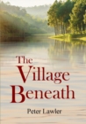 Image for The Village Beneath