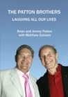 Image for THE PATTON BROTHERS Laughing All Our Lives