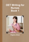 Image for OET Writing for Nurses Book 1