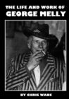 Image for The Life and Work of George Melly