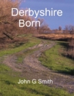 Image for Derbyshire Born