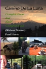 Image for Camino De La Luna - Compassion and Self Compassion (Without Pictures)