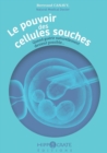 Image for LE POUVOIR DES CELLULE SOUCHES