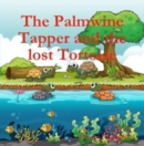Image for The Palmwine    Tapper  and   the lost  Tortoise