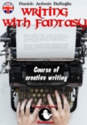 Image for Writing with Fantasy - Course of Creative Writing