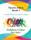 Image for Sports Jokes Book 1 - A Joke Book for Sports Fans