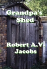 Image for Grandpa&#39;s Shed
