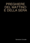 Image for PREGHIERE DEL MATTINO E DELLA SERA