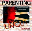 Image for Parenting Uncut