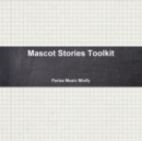 Image for Mascot Stories Toolkit