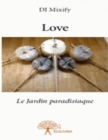 Image for Love (Le Jardin paradisiaque)
