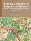Image for Francis Chichester&#39;s Pinpoint the Bomber: Bomber Command Air Navigation Training Wargame (1942)