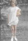 Image for A Summer of Wickedness