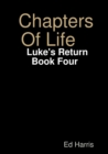 Image for Chapters Of Life Luke&#39;s Return Book Four