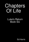 Image for Chapters Of Life   Luke&#39;s Return    Book 6
