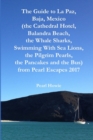 Image for The Guide to La Paz, Baja, Mexico (the Cathedral Hotel, Balandra Beach, the Whale Sharks, Swimming With Sea Lions, the Pilgrim Pearls, the Pancakes and the Bus) from Pearl Escapes 2017