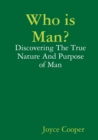 Image for Who is Man?