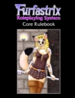 Image for Furfastrix Roleplaying System: Core Rulebook