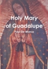 Image for Holy Mary of Guadalupe