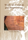 Image for Study of a case in psychogenealogy