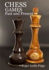 Image for Chess Games: Past &amp; Present