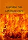 Image for Lighting the Literacy Fire