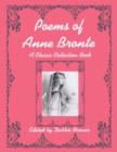 Image for Poems of Anne Bronte, a Classic Collection Book