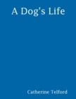 Image for Dog&#39;s Life